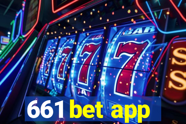 661 bet app